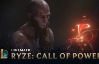 Call of Power | Ryze Cinematic – League of Legends